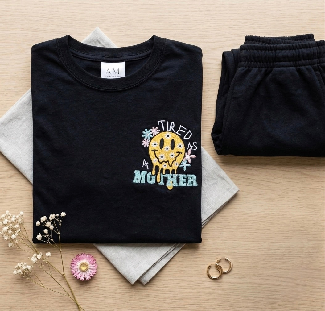 Tired As A Mother Embroidered Tshirt