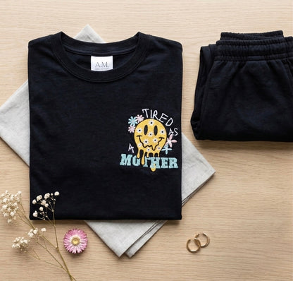 Tired As A Mother Embroidered Tshirt