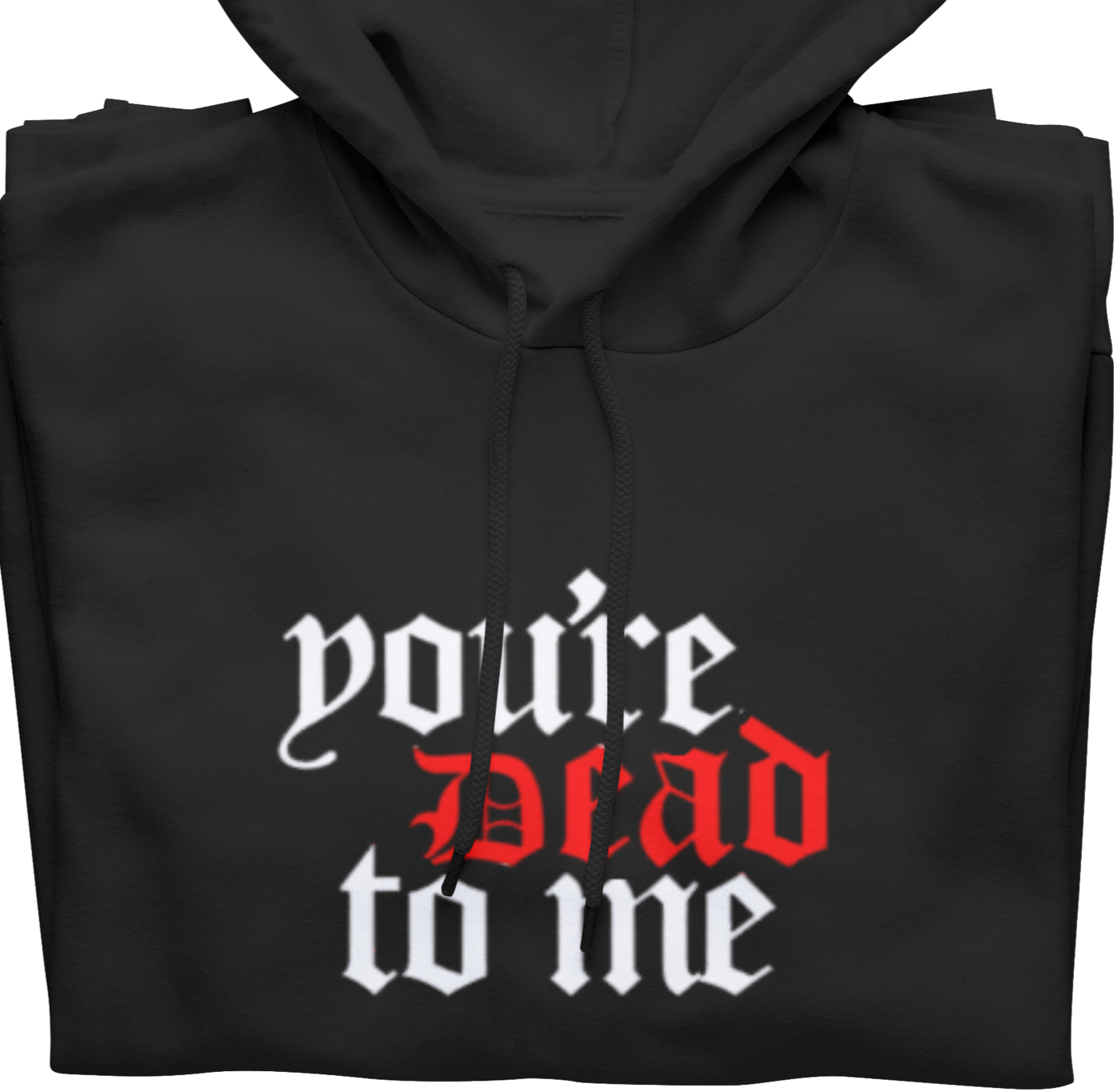 You’re Dead To Me Embroidered Sweatshirt & Hoodie