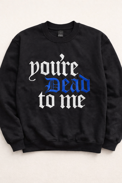 Rebel Needleworks you're dead to me embroidered hoodie - gothic alternative clothing UK