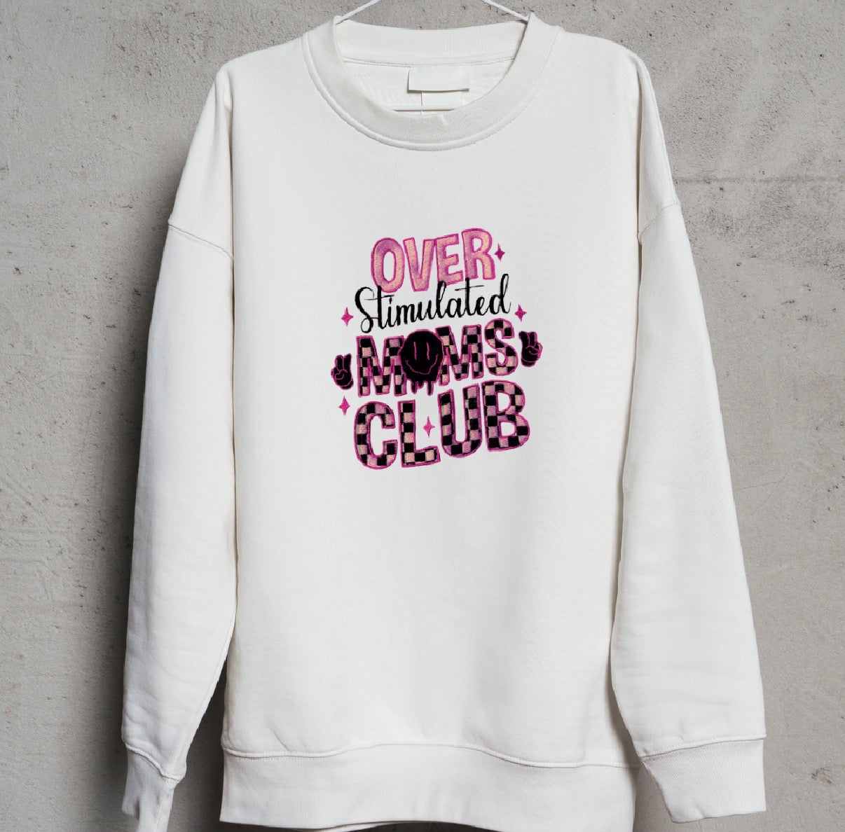 Over Stimulated Moms Club Embroidered Tshirt & Sweatshirt