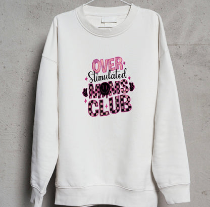 Over Stimulated Moms Club Embroidered Tshirt & Sweatshirt