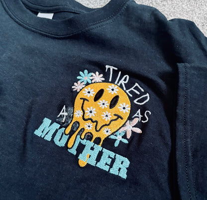 Tired as a mother embroidered t-shirt by Rebel Needleworks - funny mum gift top UK
