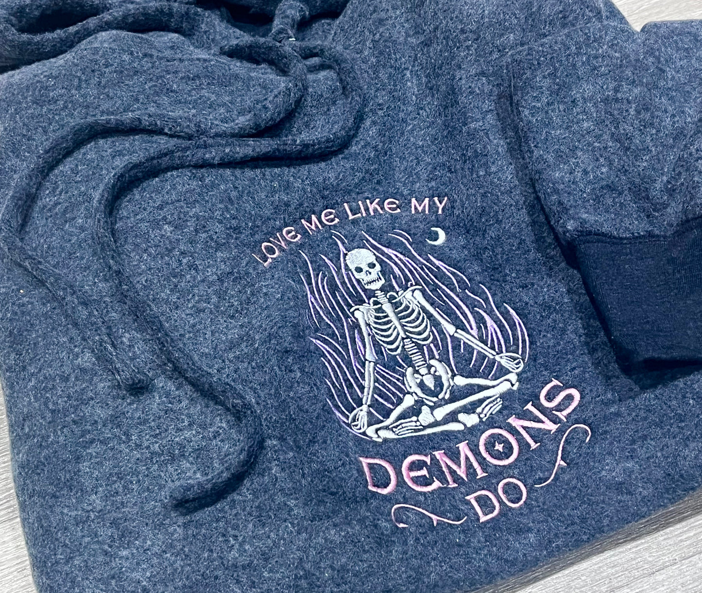 ‘Love Me Like My Demons Do’ Embroidered Hoodie/Sweatshirt