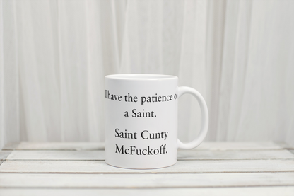 I have the patience of a Saint funny custom mug by Rebel Needleworks - novelty personalised gift mug UK